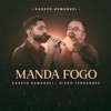 Manda Fogo - Single