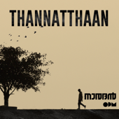 Thannatthaan (From "Naradan") - DJ Sekhar, Fejo & Manchild