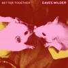 Better Together - Single