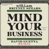 MIND YOUR BUSINESS (David Guetta Remix) - Single, 2023