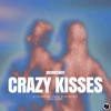 Crazy Kisses - Single
