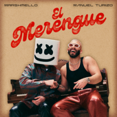 El Merengue - Marshmello & Manuel Turizo