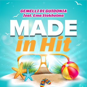 Gemelli di Guidonia - Made in Hit (feat. Ema Stokholma) - Line Dance Choreograf/in