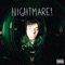 NIGHTMARE! - Slush Puppy lyrics