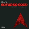 So Far So Good - Single