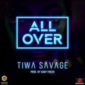 All Over - Tiwa Savage