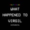 What Happened to Virgil - Fruity Covers lyrics