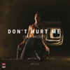 Don't Hurt Me (No More) - Single