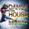 Dance House Music