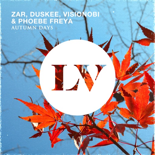 Autumn Days (feat. Phoebe Freya) - Single by Visionobi, Zar, Duskee