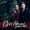 The Christmas Ballads - EP album lyrics, reviews, download