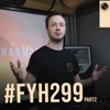 Find Your Harmony Radioshow #299 (Part 2) [DJ Mix]