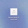 Bound - Single