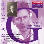 The Grainger Edition, Vol. 10 - Works for Pianos artwork