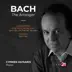 Bach: The Arranger (Concertos for Solo Keyboard, BWV 593, 974, 979, 981, 982, 983 & Sonata BWV 966) album cover