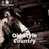 Old Style Country Instrumental album lyrics, reviews, download