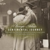 Sentimental Journey: Saluting the Greatest Generation With Classic Gems of the World War II Era, 2004