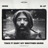 Take It Easy My Brother Murs - EP
