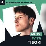Monstercat in Motion: Move with Tisoki (DJ Mix)