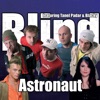 Blind - Astronaut (feat. Lea Liitmaa & Tanel Padar)