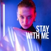 Stay with Me - Single, 2023