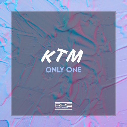 Only One - Single by KTM