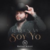 El Que Se Va Soy Yo - Single