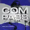 Tobe Love Compass (feat. Tobe Love) [Climax Version] [Climax Version] - EP album lyrics, reviews, download