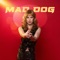 Mad Dog - Cera Gibson lyrics