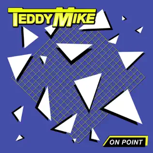 last ned album Teddy Mike - On Point