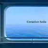 Stream & download Creative Solo