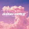 Heavenly Poetry 2 - Single album lyrics, reviews, download