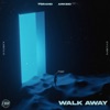 Walk Away - Single
