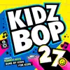 Stream & download Kidz Bop 27