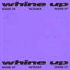 Whine Up - Single