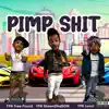 Pimp Sh*T (feat. YFN Trae Pound & YFN Lucci) - Single album lyrics, reviews, download