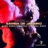 Samba De Janeiro (feat. Earsquaker & Crystal Rock) - Single album lyrics, reviews, download