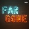 Far Gone (feat. O'Mai) artwork