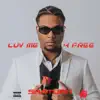 Luv Me 4 Free album lyrics, reviews, download