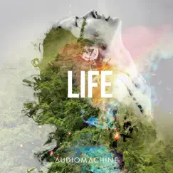 Life by Audiomachine album reviews, ratings, credits