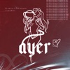 Ayer - Single
