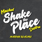 Machel Montano - Shake The Place - Marfan Roadmix