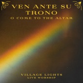 'Ven Ante Su Trono / 'O Come To the Altar artwork
