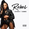 Rebel (feat. Blaqbonez) - Tesh Carter lyrics