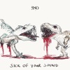 Sick of Your Sound - Single