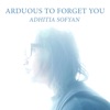 Arduous to Forget You - Single