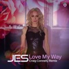 Love My Way (Craig Connelly Remix) - Single