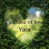 Purchase of Love