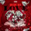 Rich Love - Single album lyrics, reviews, download