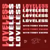 Stream & download Loveless - Single